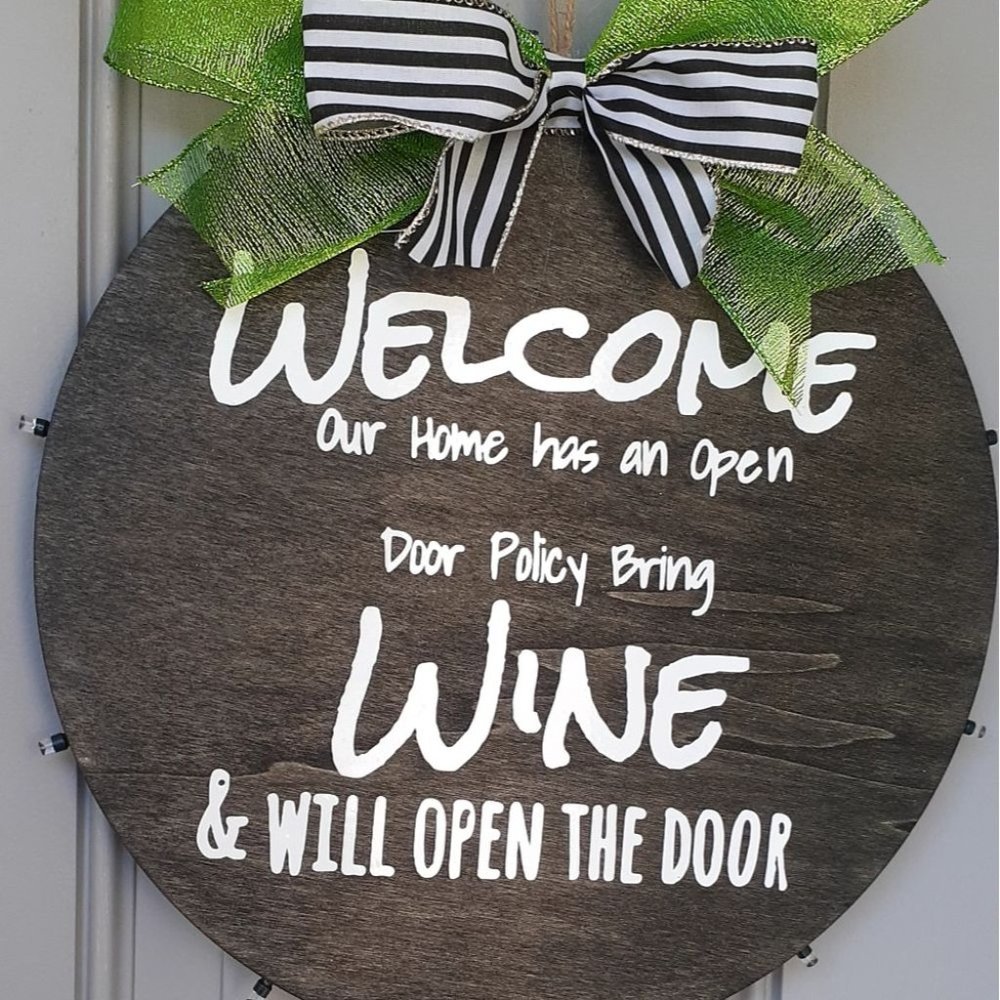 - Welcome door sign wine policy
